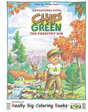 Cover of: Adventures of Chip Green the Forestry Kid