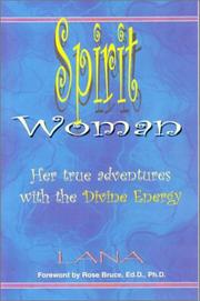 Cover of: Spirit Woman: Her True Adventures With The Divine Energy