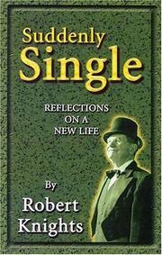 Suddenly Single by Robert M. Knights