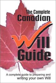 Cover of: Complete Canadian Will Guide