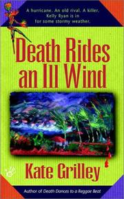 Cover of: Death rides an ill wind by Kate Grilley