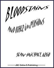 Cover of: Bloodstains and Other Implosions