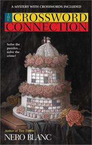 Cover of: The crossword connection by Nero Blanc