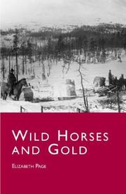 Cover of: Wild Horses and Gold (Wolf Creek Classics)