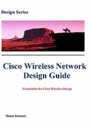 Cover of: Cisco Wireless Network Design Guide: Foundation for Cisco Wireless Design (Design Series)
