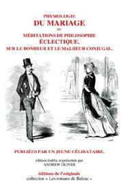 Cover of: Physiologie Du Mariage by Honoré de Balzac