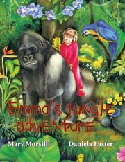 Cover of: Emma's Jungle Adventure by Mary Morsilli