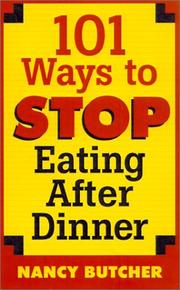 Cover of: 101 ways to stop eating after dinner