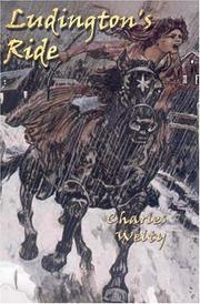 Ludingtons Ride by Charles Welty