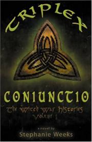 Cover of: Triplex Coniunctio: Book One of the Witch War Histories