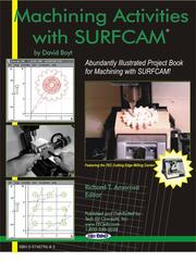 Cover of: Machining Activities with SURFCAM by David Boyt