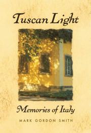 Cover of: Tuscan Light, Memories of Italy