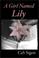 Cover of: A Girl Named Lily