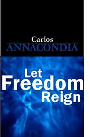 Cover of: Let Freedom Reign by Carlos Annacondia