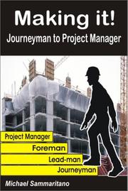 Cover of: Making it! Journeyman to Project Manager by 