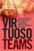 Cover of: Virtuoso Teams Grandes Equipos Que Cambiaron El Mundo