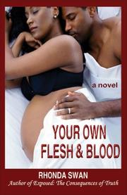 Cover of: Your Own Flesh & Blood: A Novel