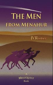 Cover of: The Men from Menahur | J.V. Rootsey