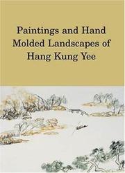 Cover of: Paintings and Sculptured Landscapes by Hang Kung Yee