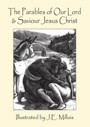 Parables of Our Lord & Savior Jesus Christ by J.E. Millais