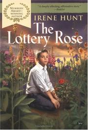 Cover of: The Lottery Rose by Irene Hunt