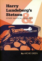 Cover of: Harry Lundeberg's Stetson & Other Nautical Treasures by Archie Green