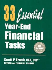 Cover of: 33 Essential Year-End Financial Tasks: Smart Advice on Money & Investing