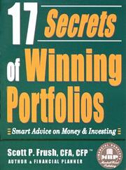 Cover of: 17 Secrets of Winning Portfolios: Smart Advice on Money & Investing