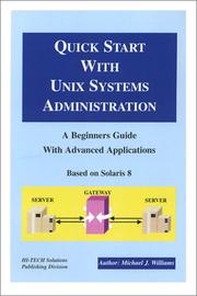 Cover of: Quick Start with UNIX Systems Administration by Michael J. Williams