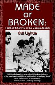 Cover of: Made or Broken: Football and Survival in the Georgia Woods