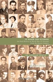 Cover of: To Honor Our Veterans: An Oral History of World War II Veterans from the Bayou Country, Volume III: The European Theater