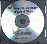 Cover of: 100 Ways to Be Happy in Life & Work