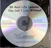 Cover of: 99 Real Life Lessons You Can't Live Without