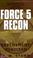 Cover of: Force 5 recon