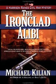 Cover of: The ironclad alibi: a Harrison Raines Civil War mystery
