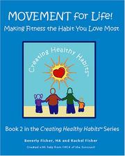 Cover of: Movement for Life: Making Fitness the Habit You Love Most!
