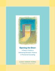 Opening the Door by Susan Yarrow Morris in collaboration with Jean Anton