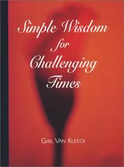 Cover of: Simple Wisdom for Challenging Times | Gail Van Kleeck