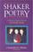 Cover of: Shaker  Poetry A Poetic  History