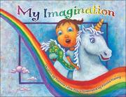My Imagination by Katrina Estes-hill