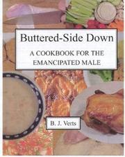 Cover of: Buttered-Side Down: A Cookbook for the Emancipated Male