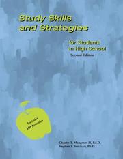 Cover of: Study Skills and Strategies for Students in High School by Charles T. Mangrum II, Ed.D., Stephen S. Strichart, Ph.D.