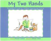 My Two Hands by Mariann Carlson