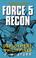 Cover of: Force 5 recon