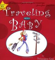 Cover of: Traveling With A Baby | princesca Ene