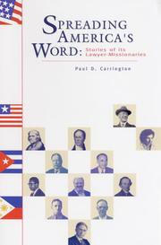 Cover of: Spreading America's Word: Stories of Its Lawyer Missionaries
