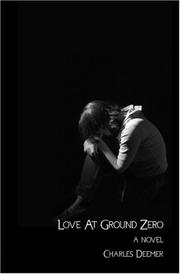 Cover of: Love At Ground Zero: A Novel