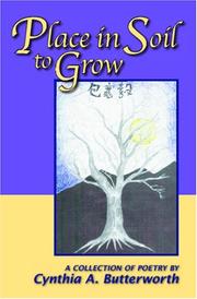 Cover of: Place in Soil to Grow