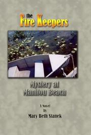 Cover of: The Fire Keepers by Mary Beth Stanek
