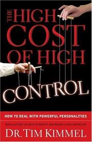 Cover of: The High Cost of High Control